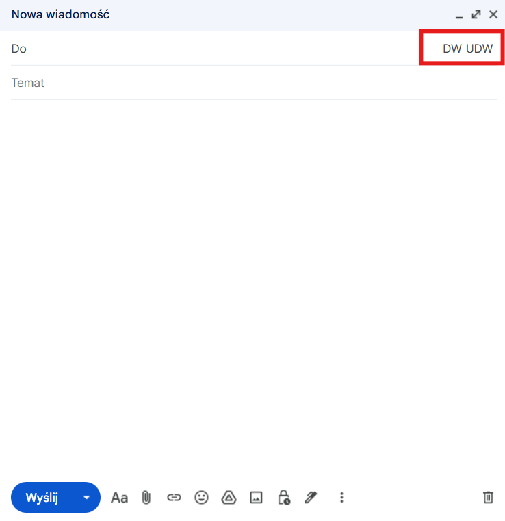 Jak wysłać wiadomość UDW w Gmail — pola DW i UDW w oknie nowej wiadomości