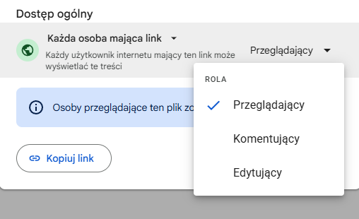 Google Drive — ustawienie Każda osoba mająca link i wybór roli dostępu